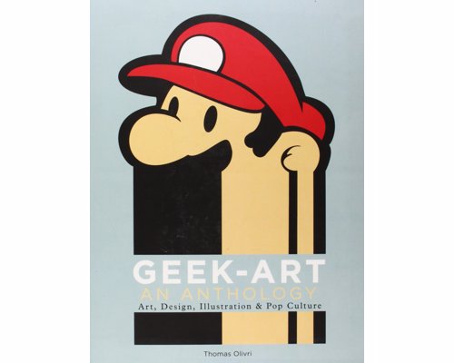 Geek-Art: An Anthology