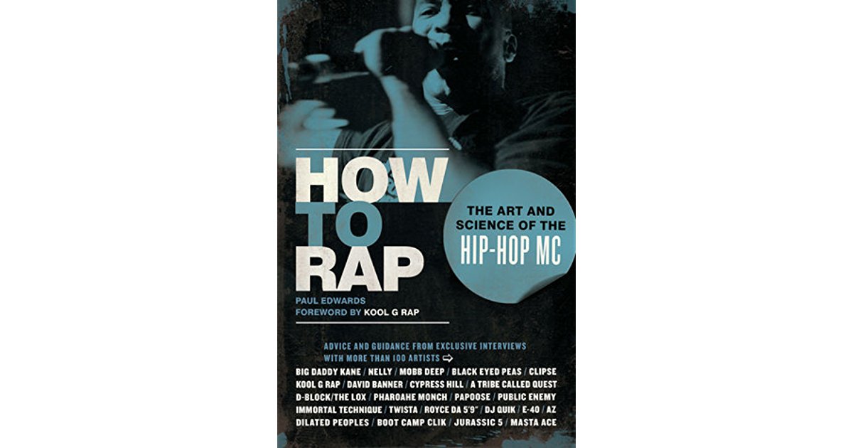 How to Rap: The Art and Science of the Hip-Hop MC | Expertly