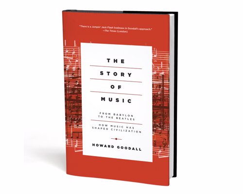 The Story of Music: From Babylon to the Beatles - An expansive tour through 40,000 years of music, from prehistoric instruments to modern-day pop songs